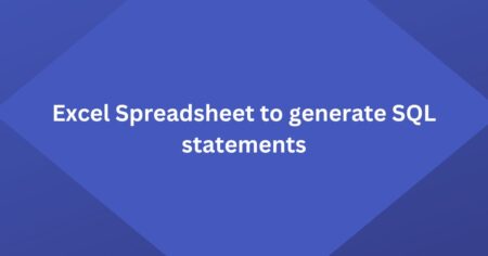 Excel Spreadsheet to generate sql statement