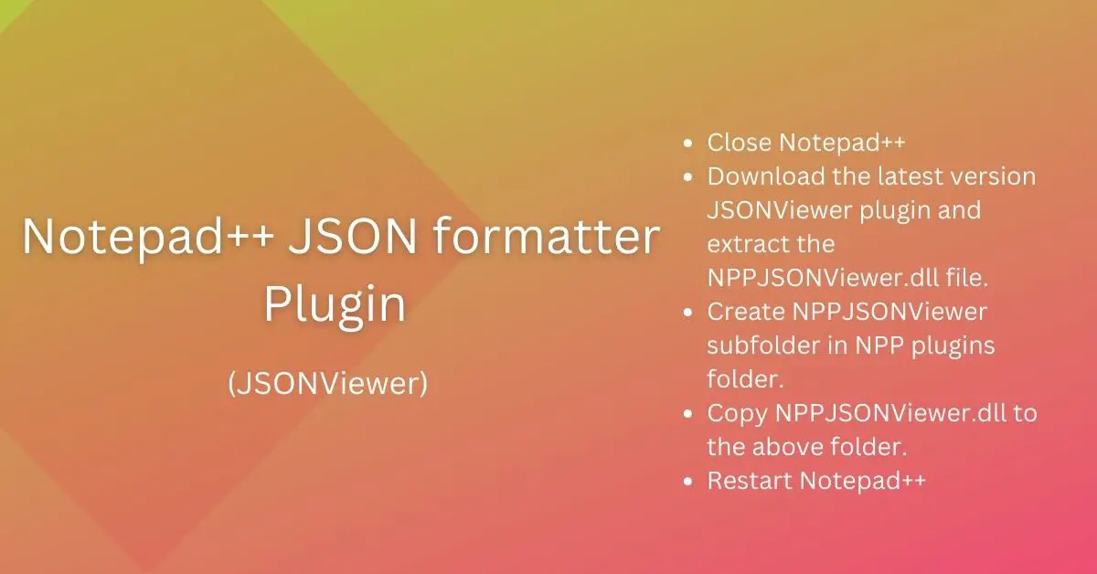 Notepad++ JSON formatter plugin jsonviewer